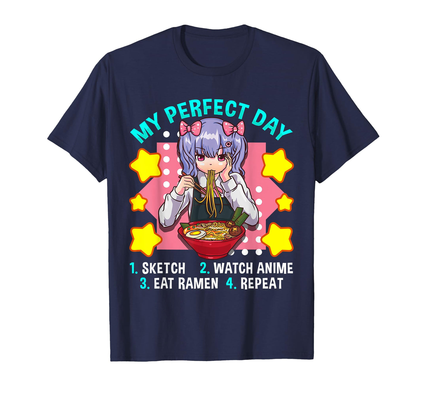 My Perfect Day Sketch Watch Anime Eat Ramen Repeat T-Shirt