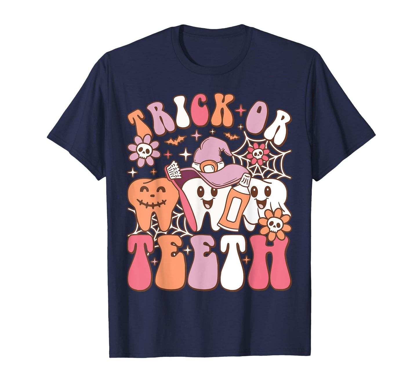 Trick Or Teeth Funny Dental Spooky Halloween Costume Dentist T-Shirt