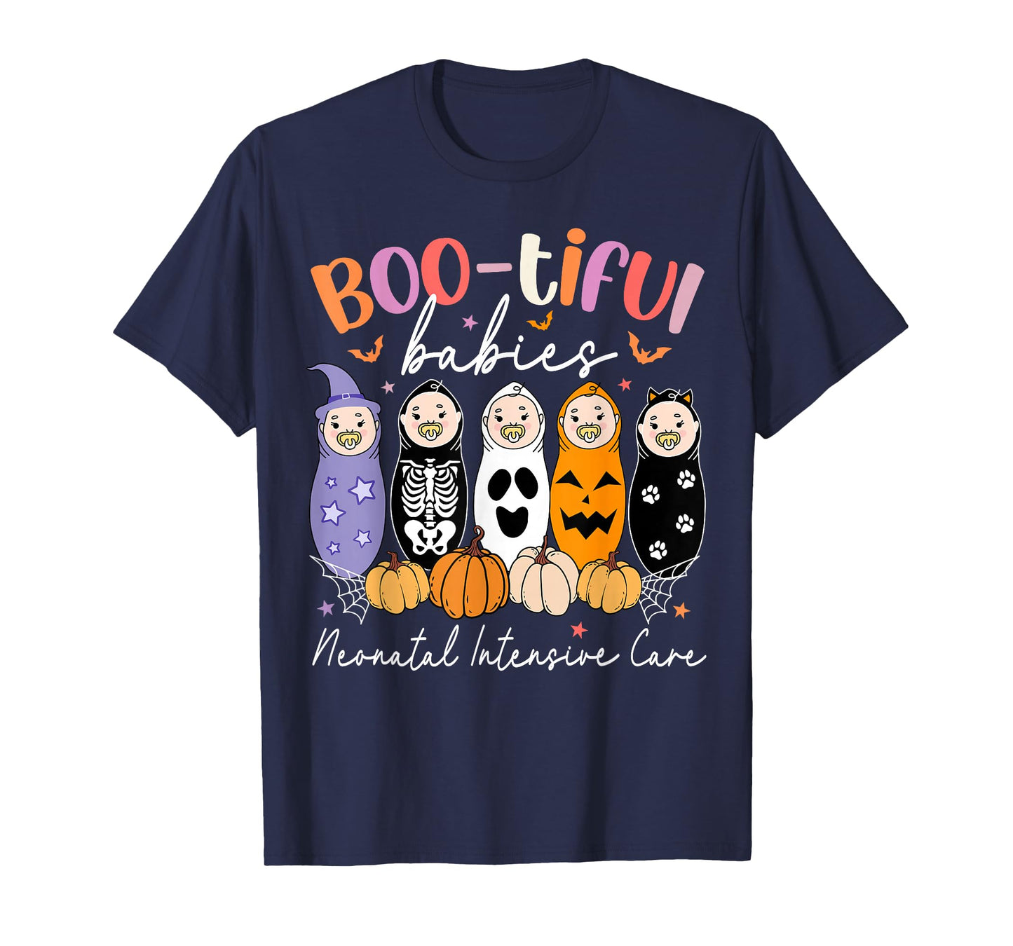 Bootiful Babies Neonatal Intensive Care NICU Nurse Halloween T-Shirt