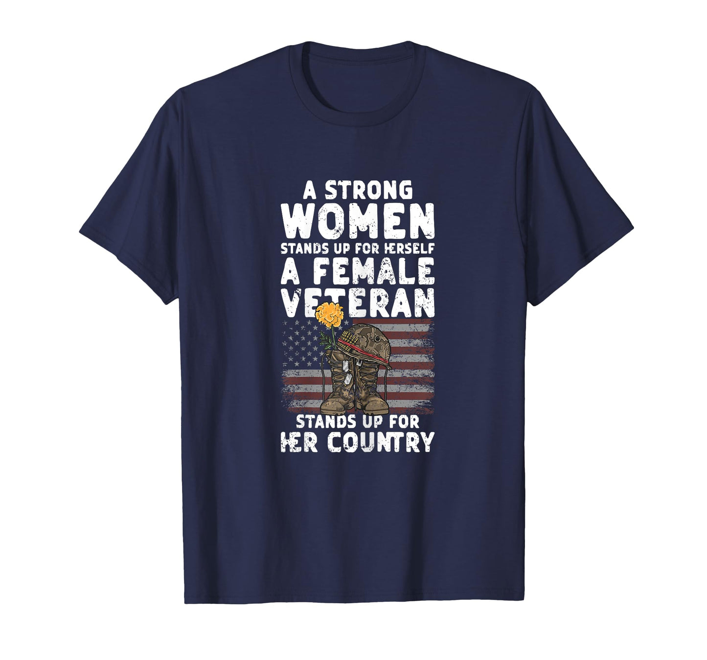 Veteran Women Female Soldier Veterans Day Patriotic T-Shirt