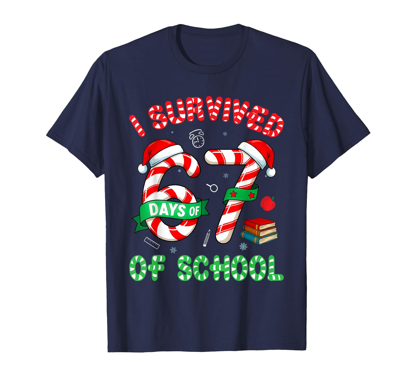 I Survived 67 Days of School Candy Cane Christmas Meme T-Shirt