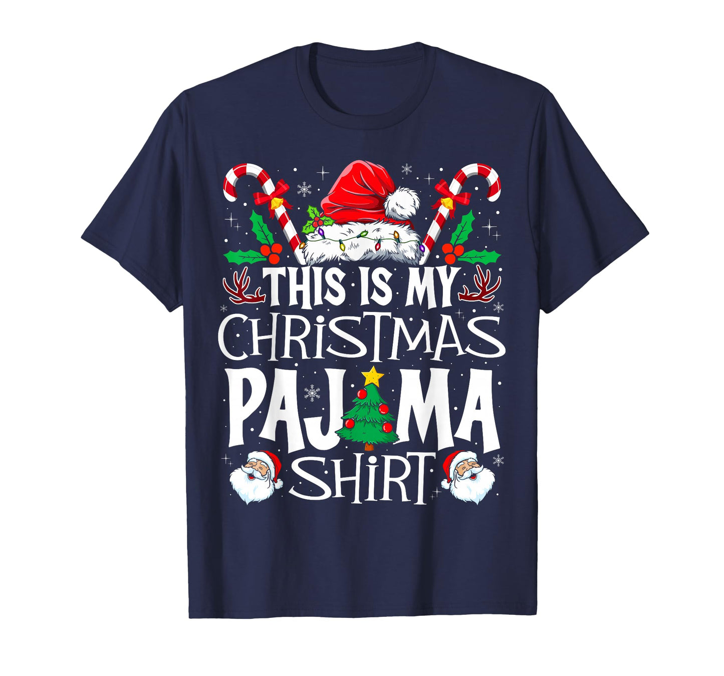 This is My Christmas Pajama Shirt Funny Xmas PJs Men Women T-Shirt