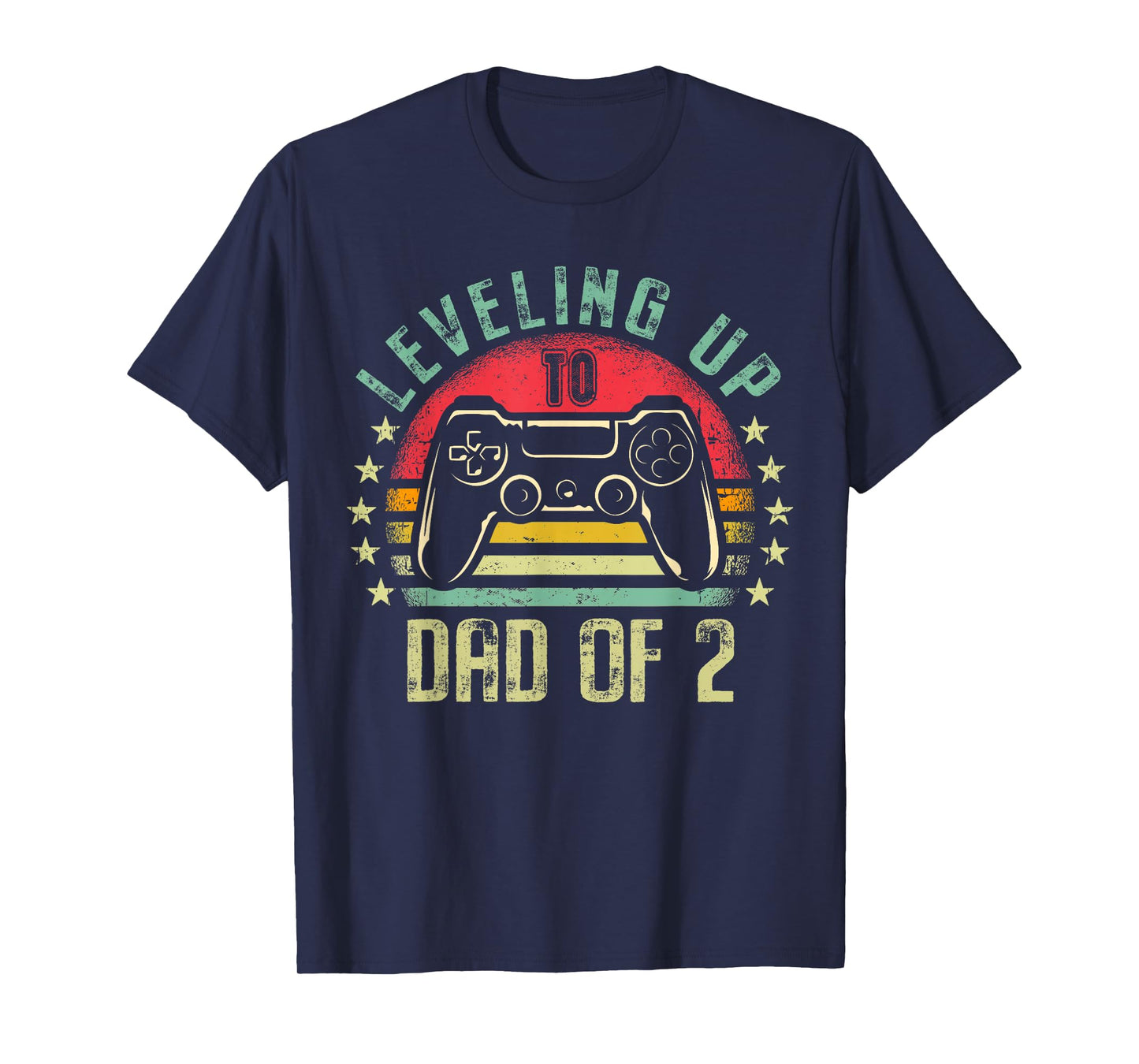 Leveling Up To Dad of 2 Daddy Again Leveled Up Video Gamer T-Shirt