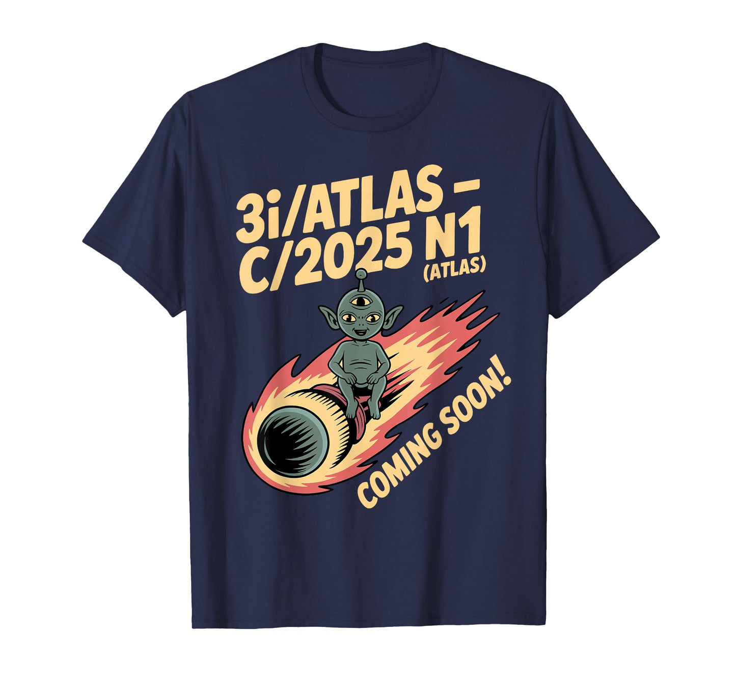 3I/Atlas C/2025 N1 Alien Comet Arrival 2025 Coming Soon T-Shirt