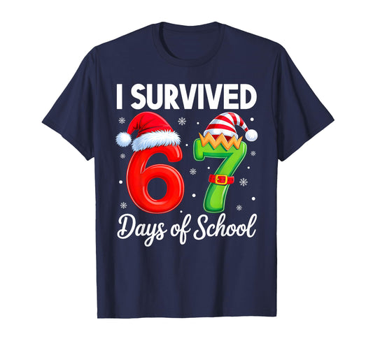 I Survived 67 Days of School Six Seven 6 7 Meme Christmas T-Shirt
