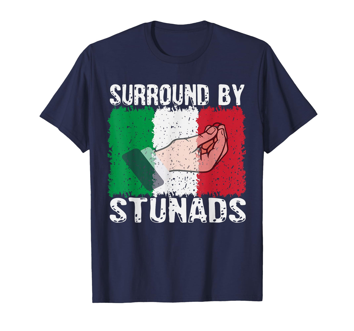 Italy Flag Surrounded by Stunads Patriot Italian Root Italia T-Shirt