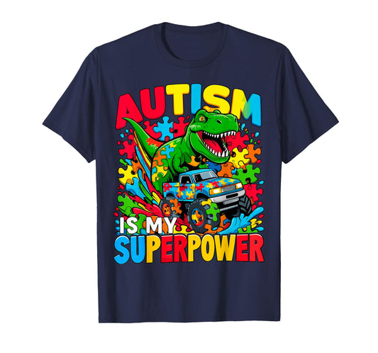 Autism Is My Superpower Dino Boys Monster Truck T-Shirt