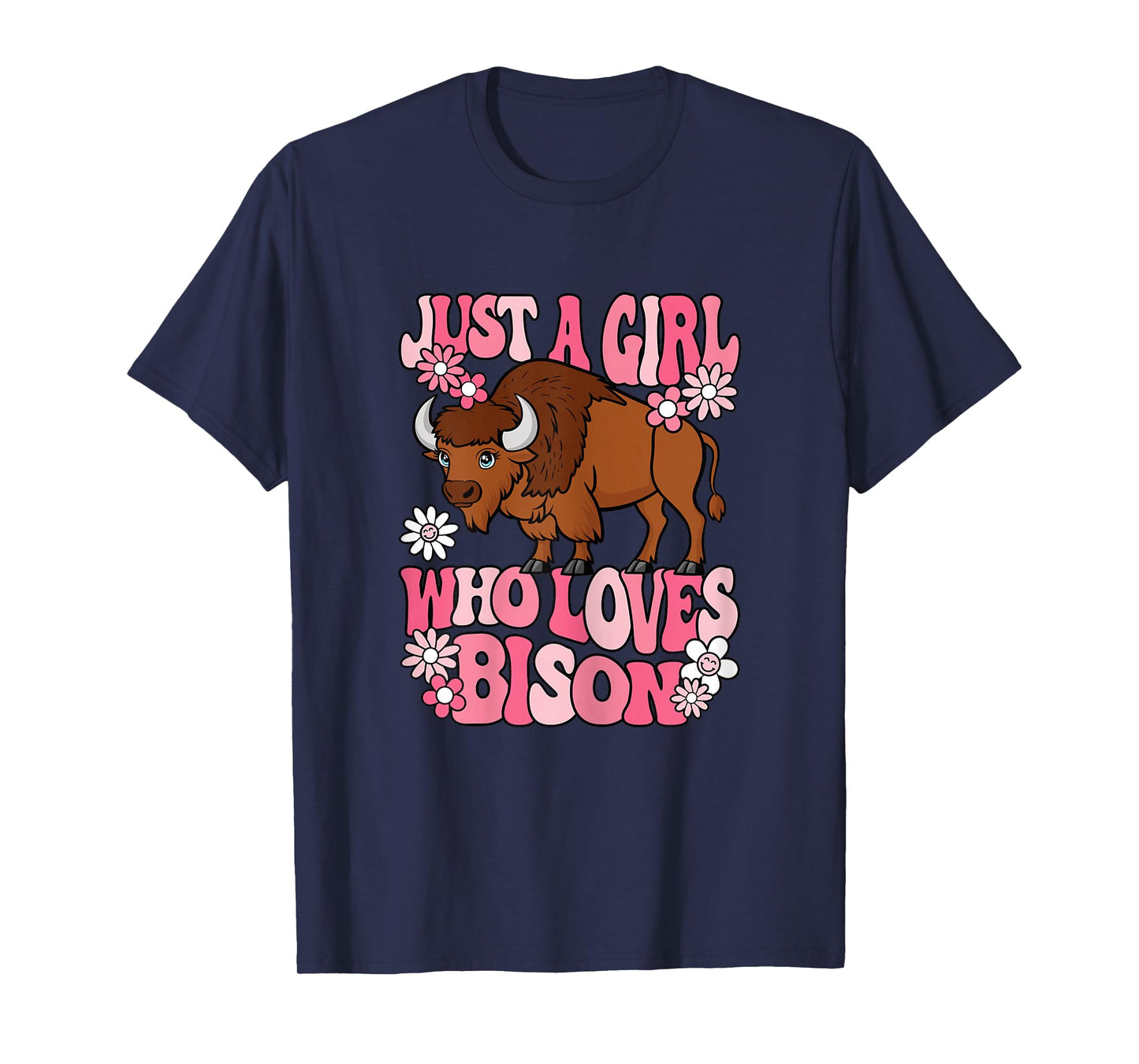 Just A Girl Who Loves Bison Groovy Kawaii Buffalo Girl T-Shirt