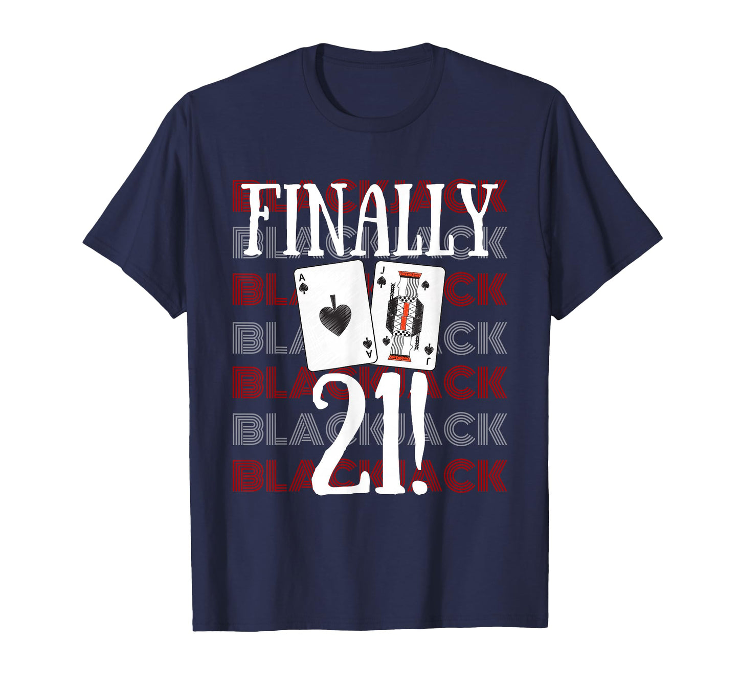 21st Birthday Las Vegas Casino Gambling Blackjack T-Shirt