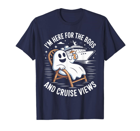 I'm Here For The Boos And Cruise Views Halloween Costume T-Shirt