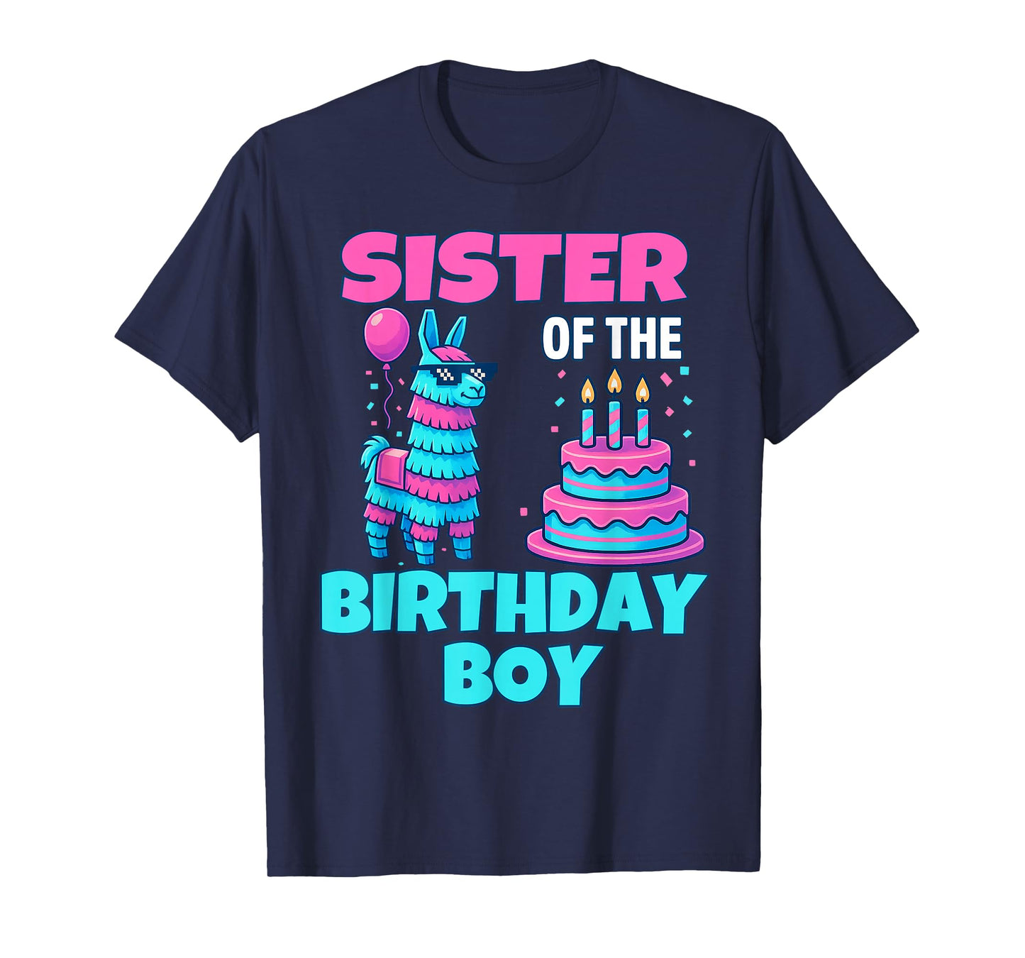 Sister Birthday Boy Llama Pinata Party family mathing women T-Shirt