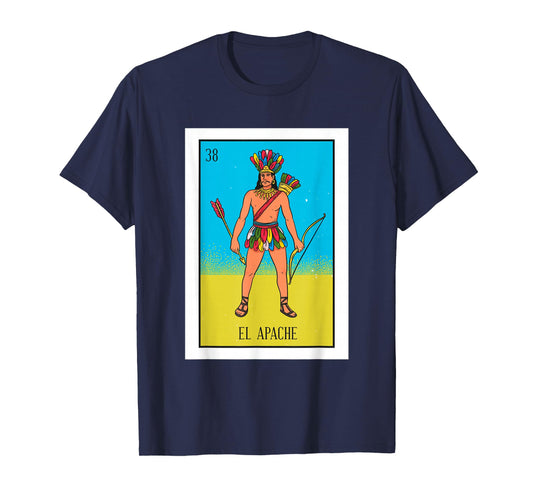 El Indio Lottery Gift The Indian Card Mexican Lottery T-Shirt