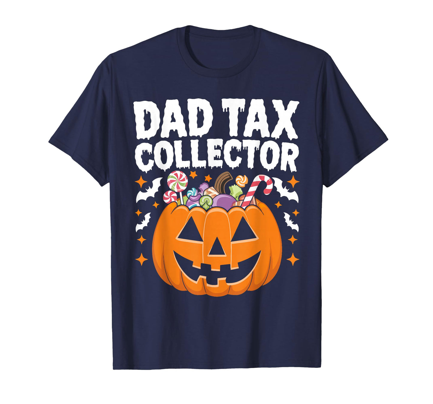 Dad Tax Collector Halloween Trick Or Treat Candy Costume T-Shirt