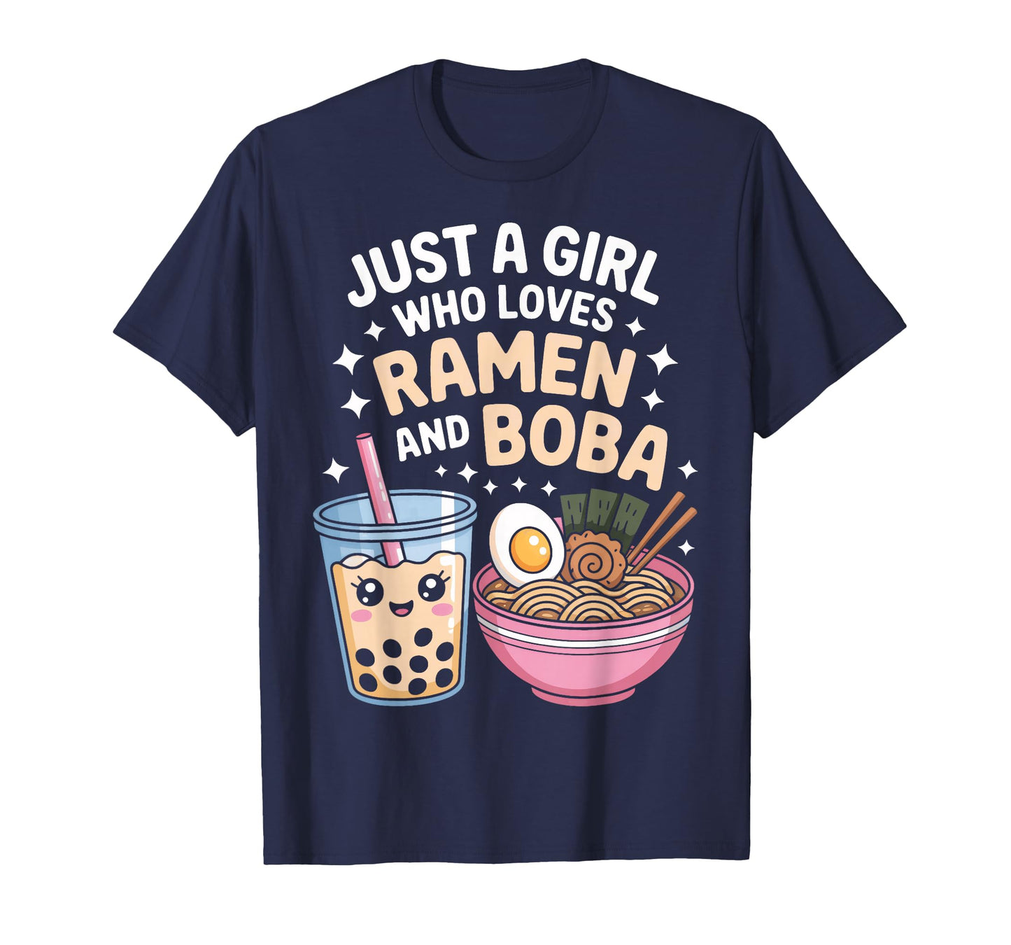 Just A Girl Who Loves Ramen And Boba Anime Food Fan T-Shirt