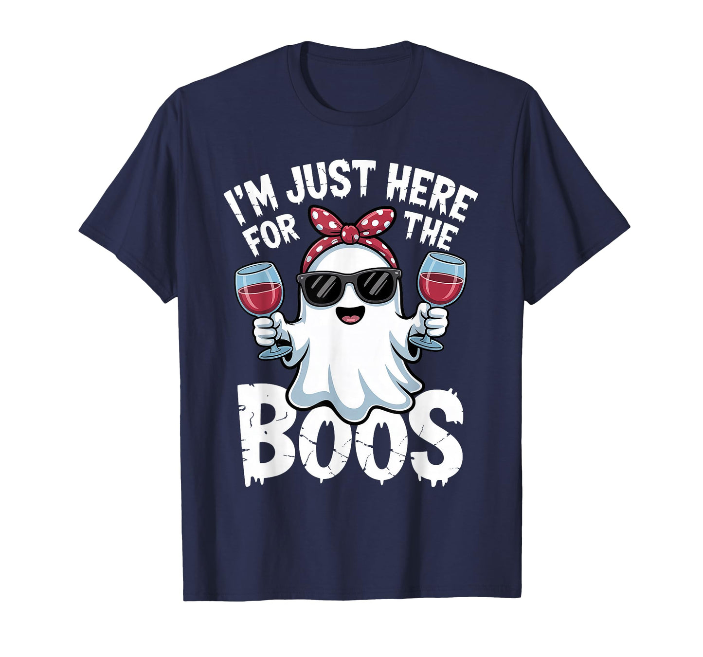 I'm Just Here for The Boos Halloween Ghost T-Shirt