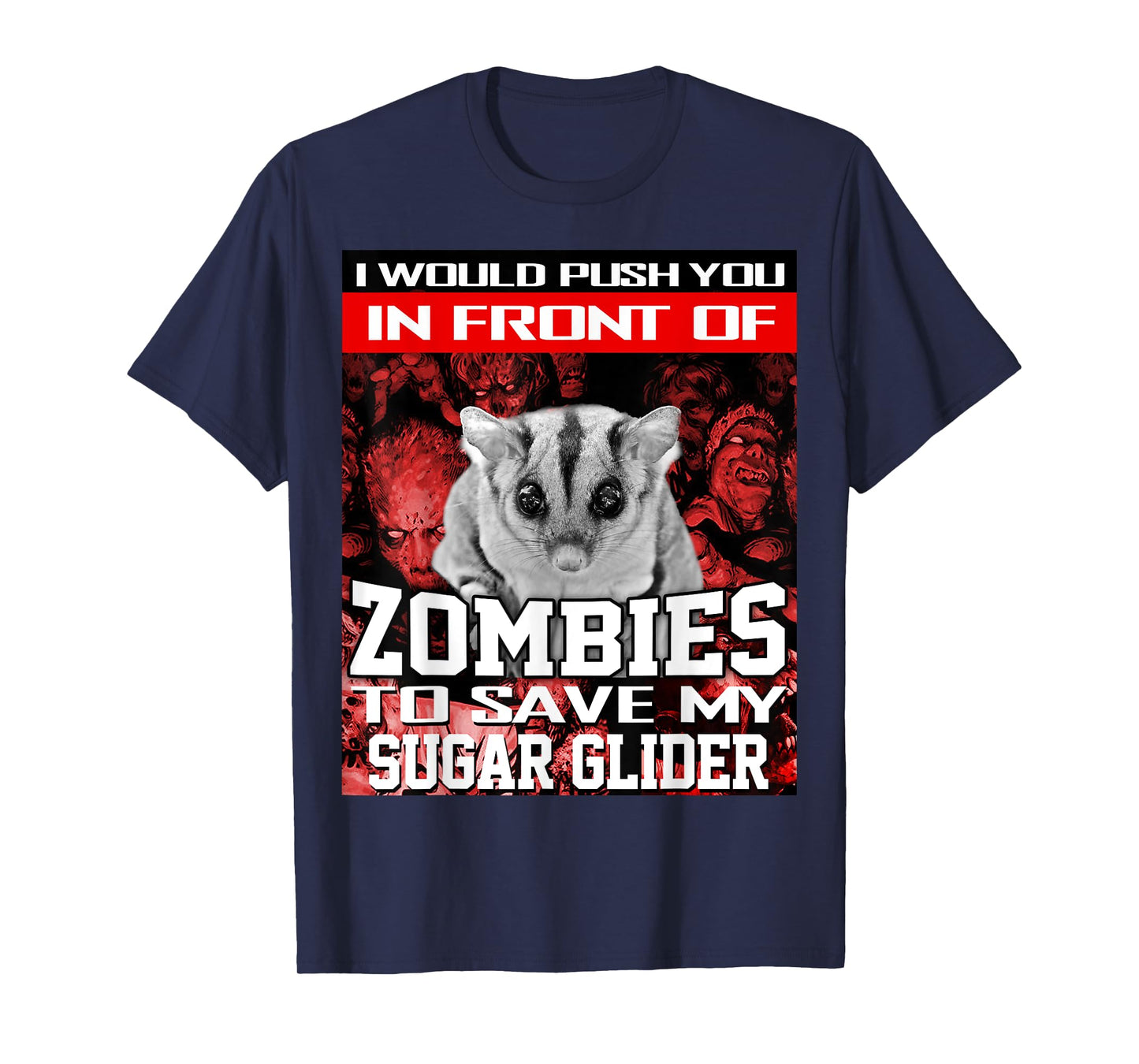 In Front Of Zombies To Save My Sugar Glider Halloween T-Shirt