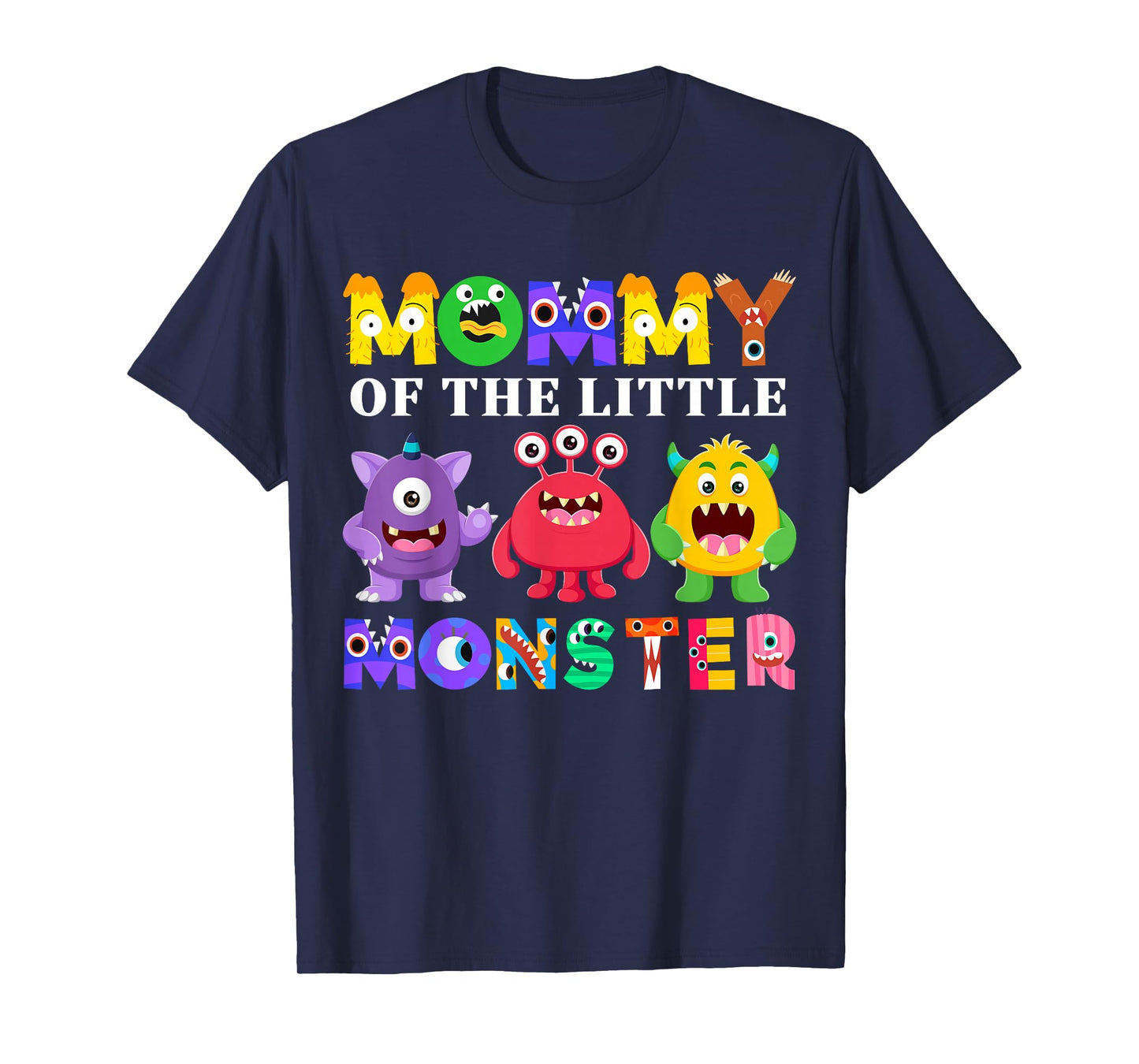 Mommy Of The Little Monster Birthday Party Family Monster T-Shirt