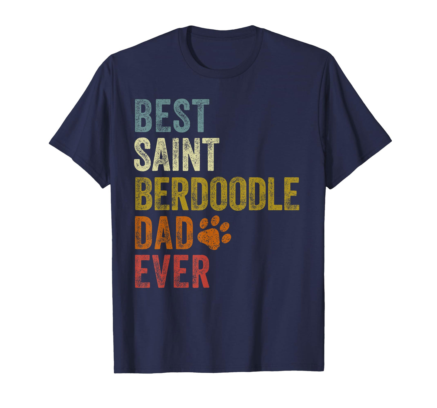 Retro Best Saint Berdoodle Dad Ever Dog Papa Father's Day T-Shirt for Men Women Girls Kids