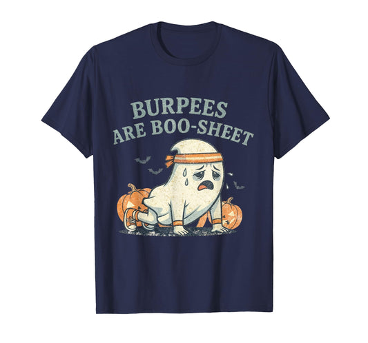 Burpees are Some Boo Sheet Funny Ghost Fitness Halloween Gym T-Shirt