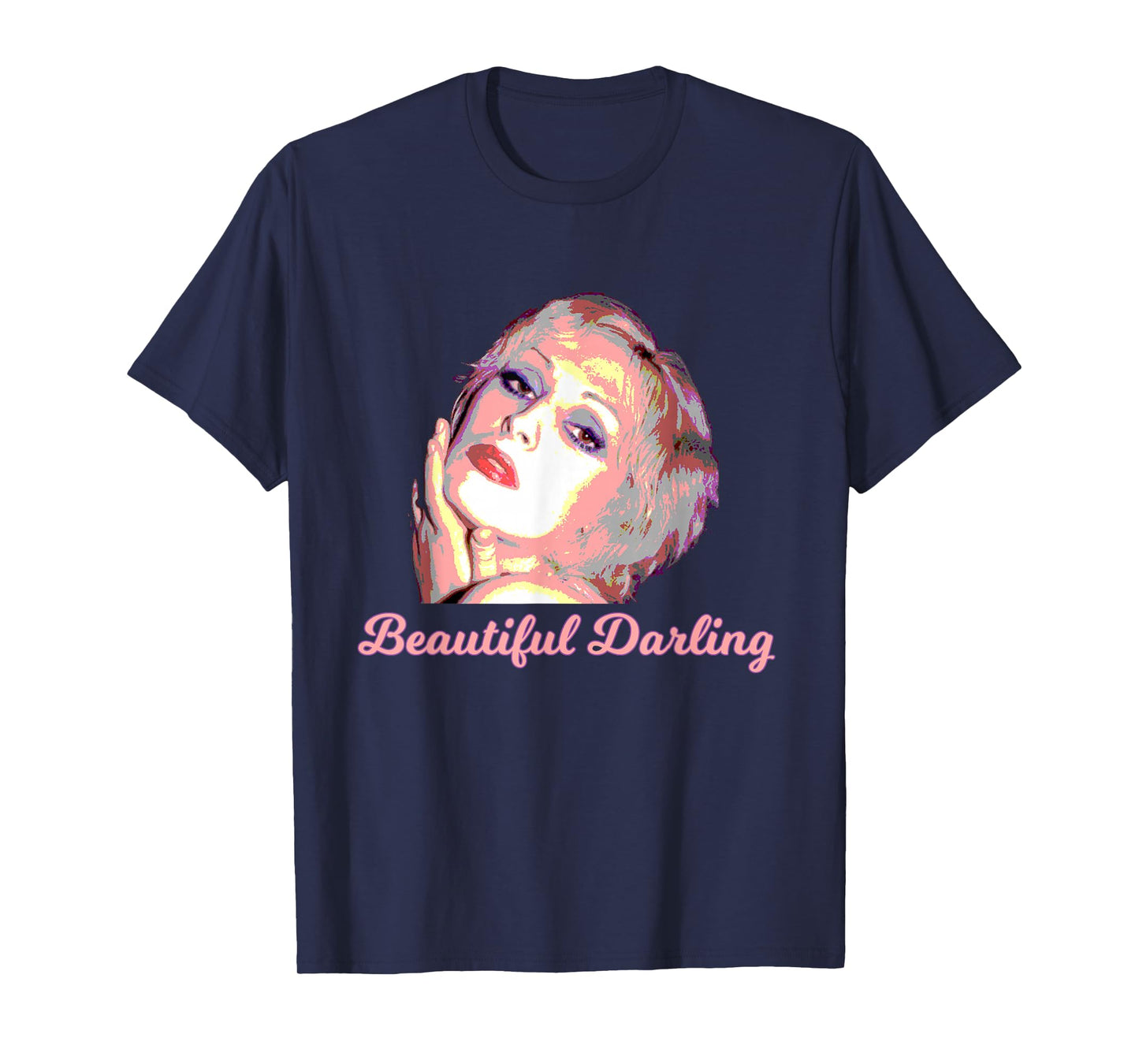 LGBT Beautiful Darling Candy Darling T-Shirt T-Shirt