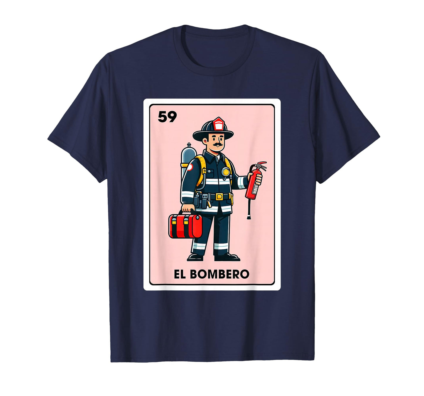 Mexican Fireman Firefighter El Bombero Mexican Bingo Card T-Shirt