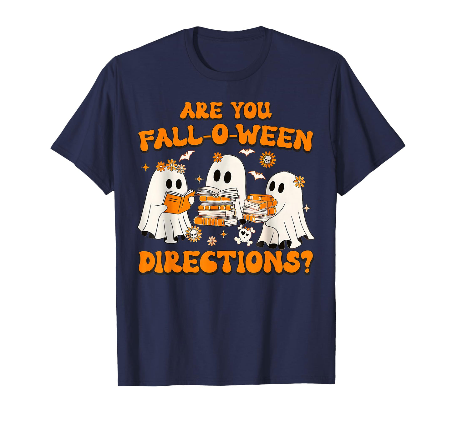 are You Fall O Ween Directions Ghost Teacher Halloween T-Shirt