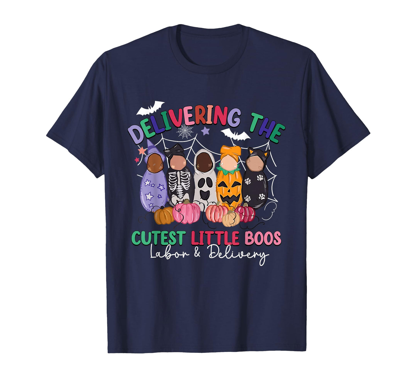 Delivering The Cutest Boos Labor & Delivery Halloween Nurse T-Shirt