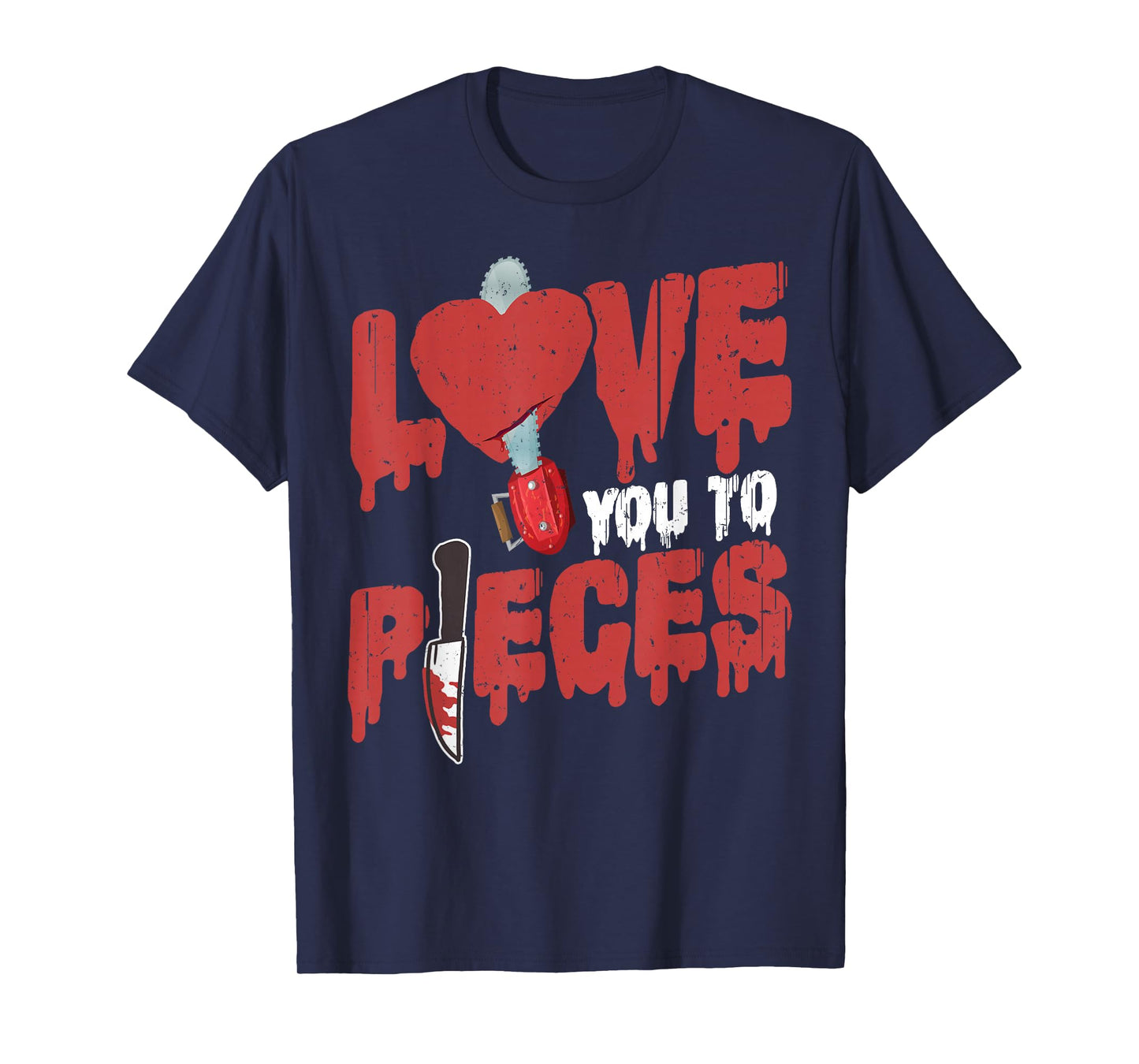 Scary Horror Movie Heart Chain Saw Love You To Pieces T-Shirt