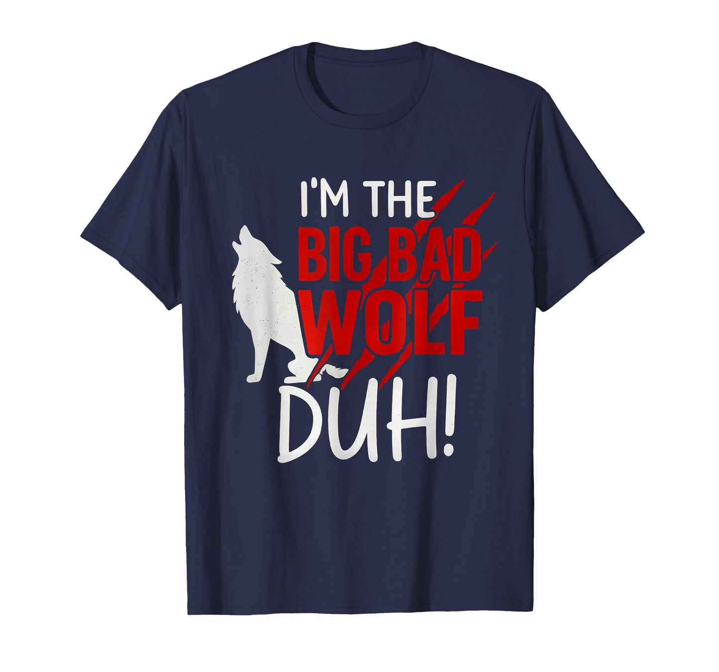 I'm The Bad Wolf duh Costume for DIY Halloween Party Wolf T-Shirt