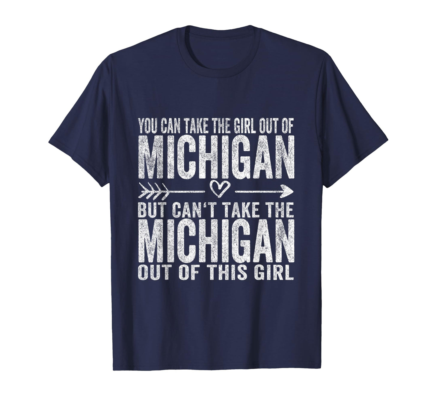 Girl Out Of Michigan Hometown Home Michigan T-Shirt