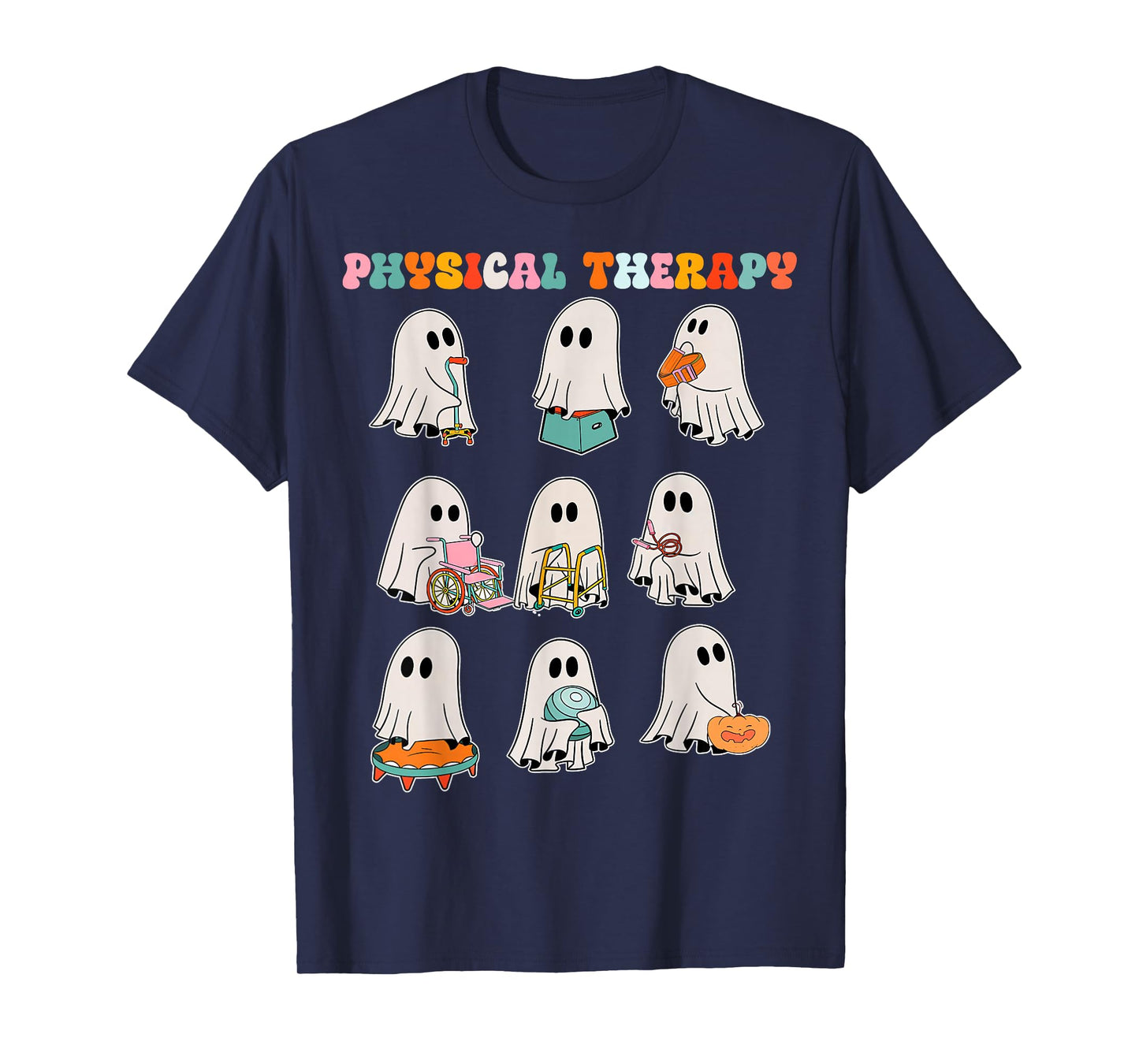 Funny Halloween Ghost Physical Therapy Pt Physical Therapist T-Shirt