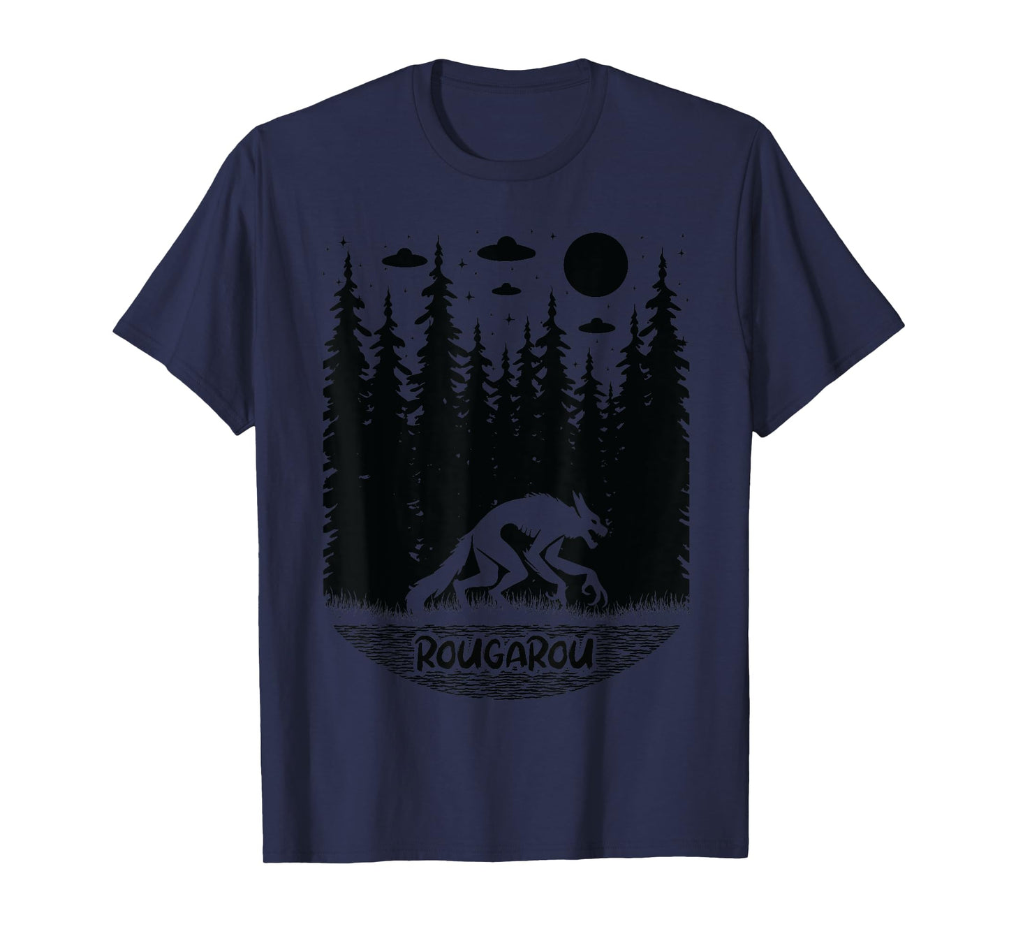 Funny Cryptid Rougarou Ufos Folklore Creature Cryptozoology T-Shirt