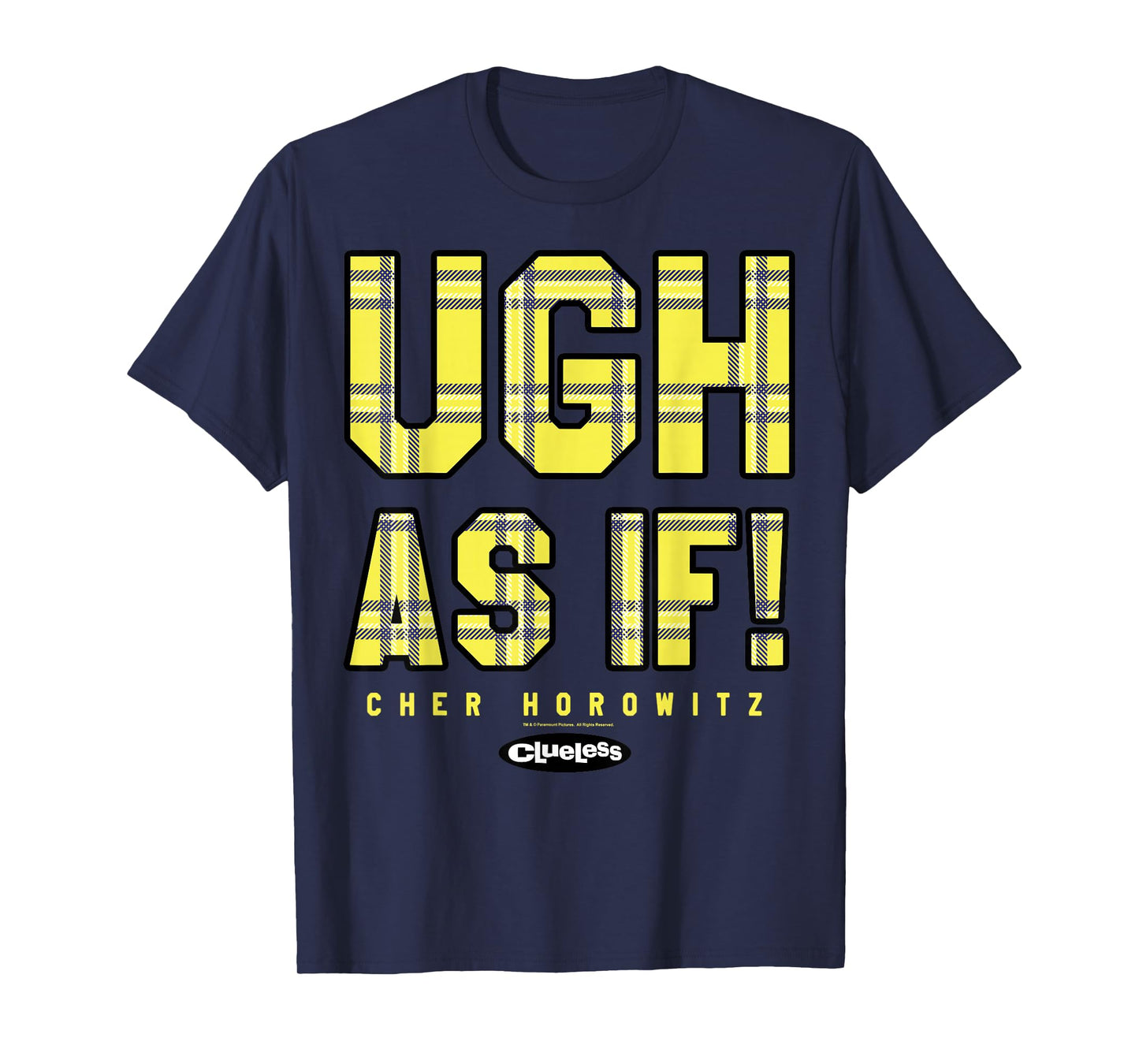 Clueless Ugh As If Checkered Cher's Quote Graphic T-Shirt T-Shirt