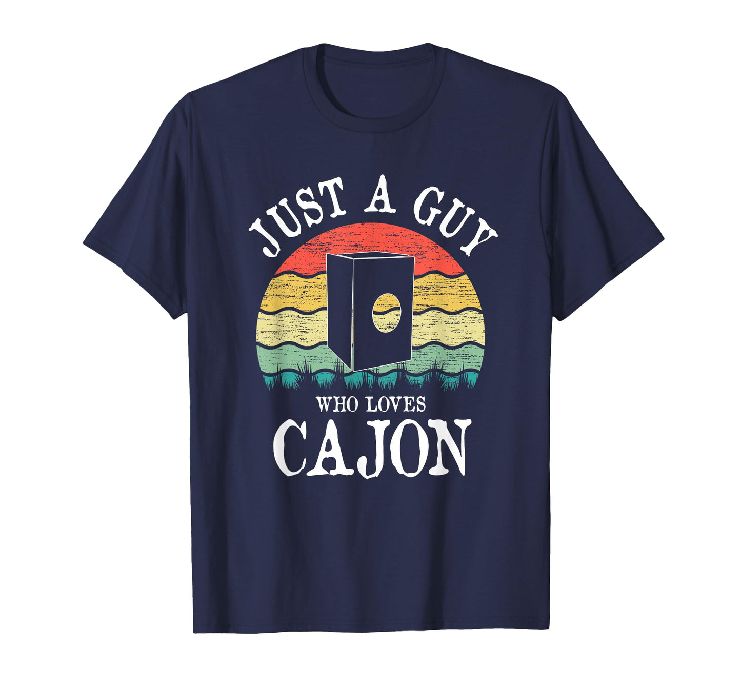 Just A Guy Who Loves Cajon T-Shirt