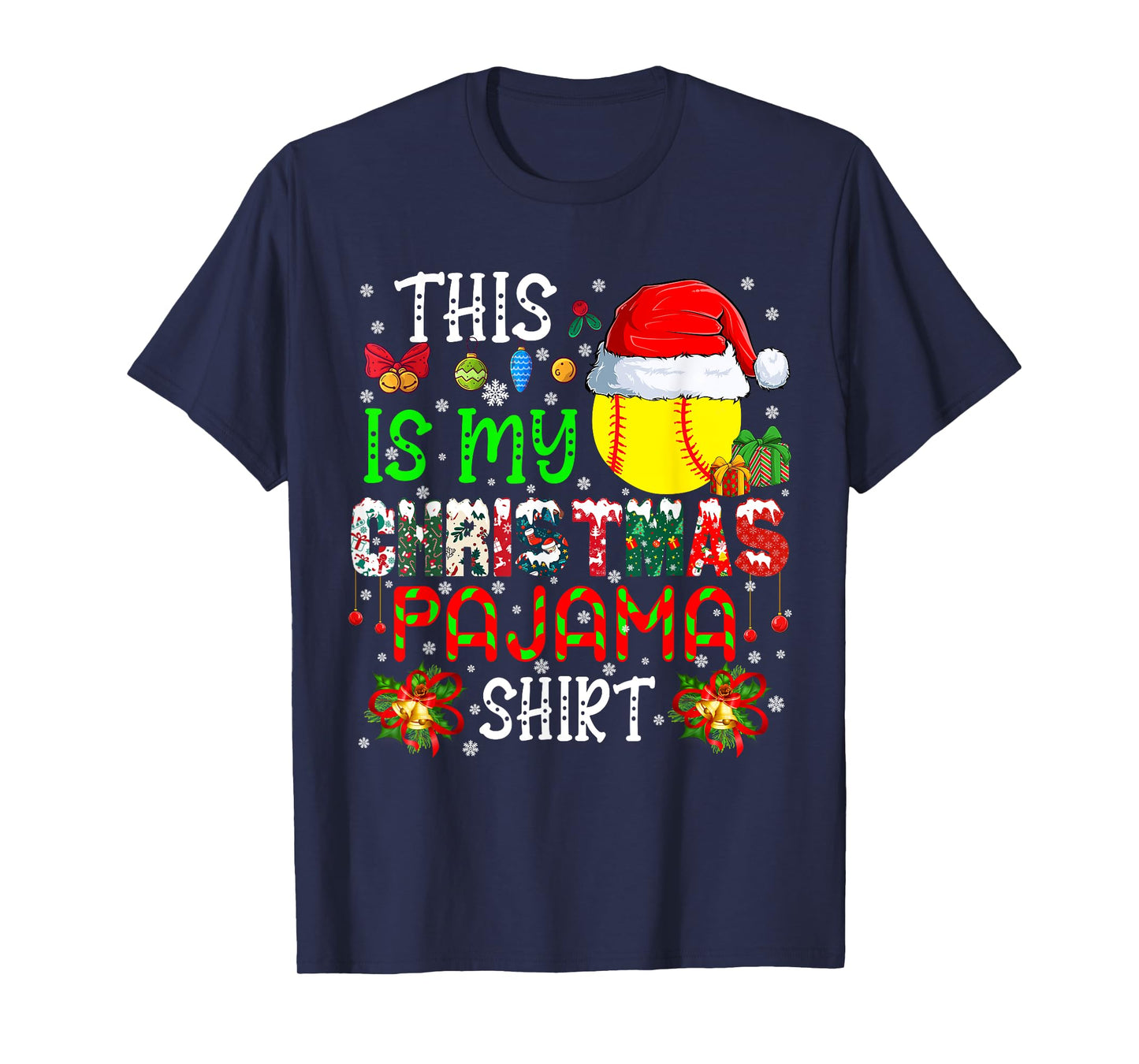 This Is My Christmas Pajama Shirt Santa Softball Ball Player T-Shirt