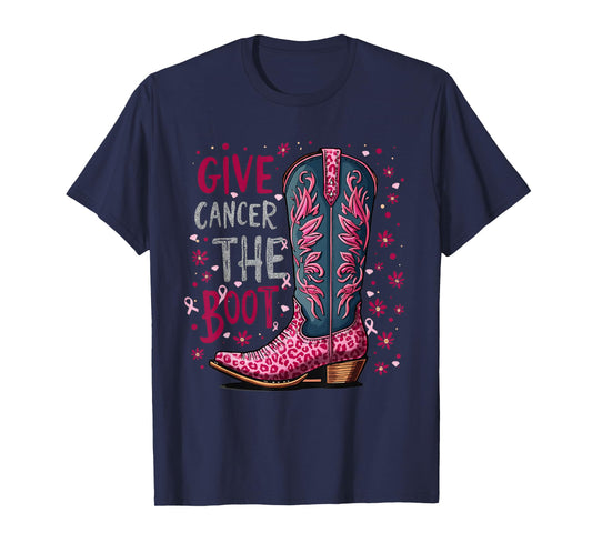 Give Breast Cancer The Boot Cowgirl Texas Cancer Awareness T-Shirt