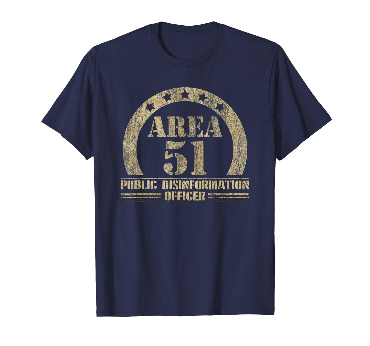 Area 51 T Shirt - Public Disinformation Officer, Roswell UFO T-Shirt