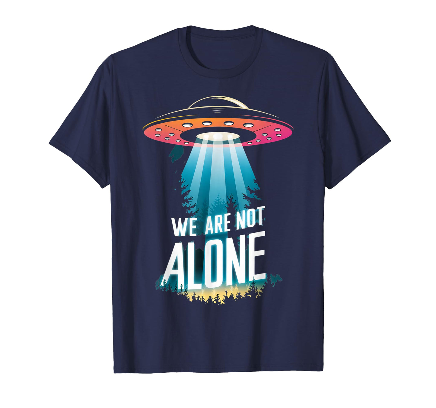 UFO "We Are Not Alone" Design T-Shirt