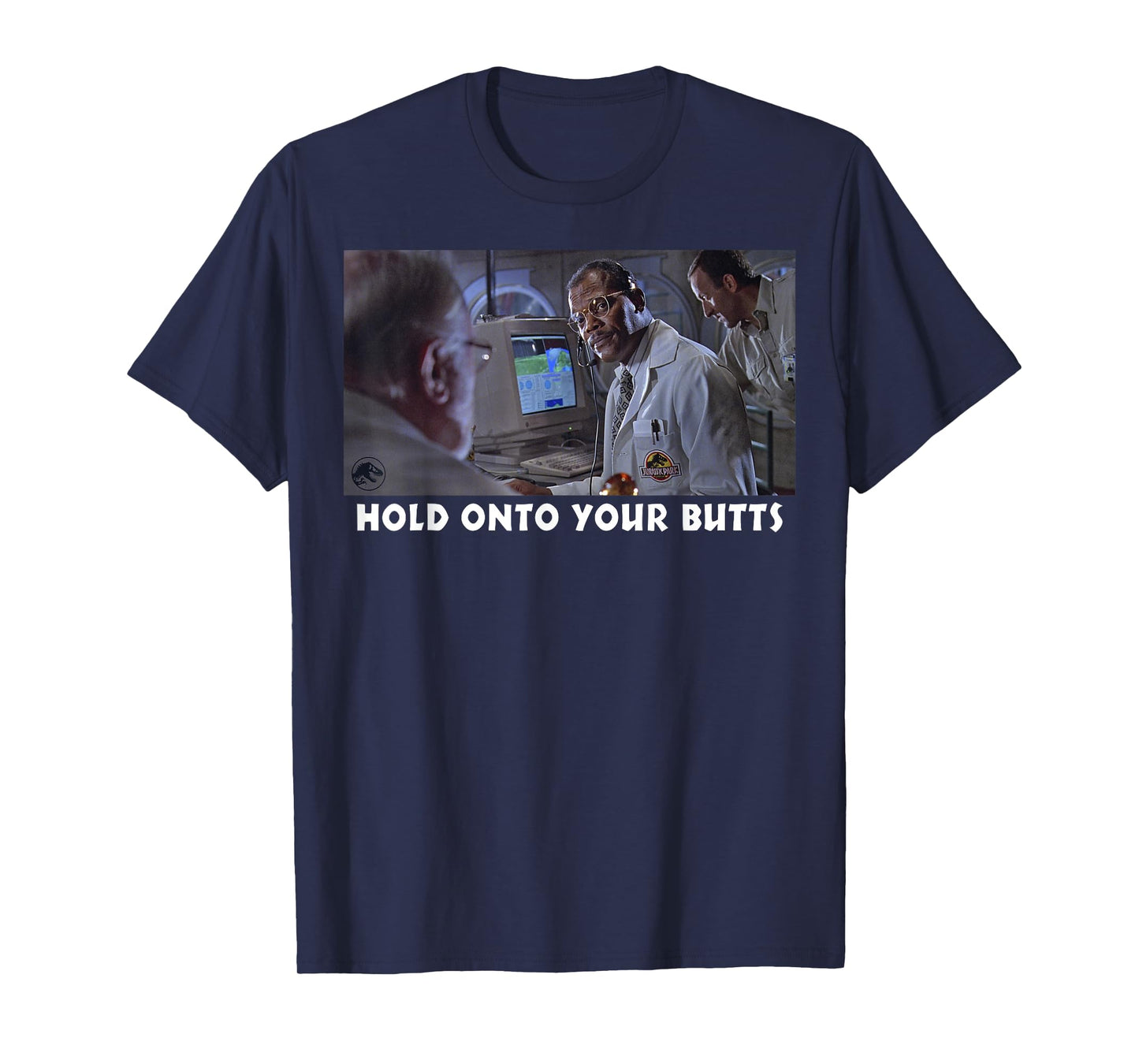Jurassic Park Hold On To Your Butts T-Shirt
