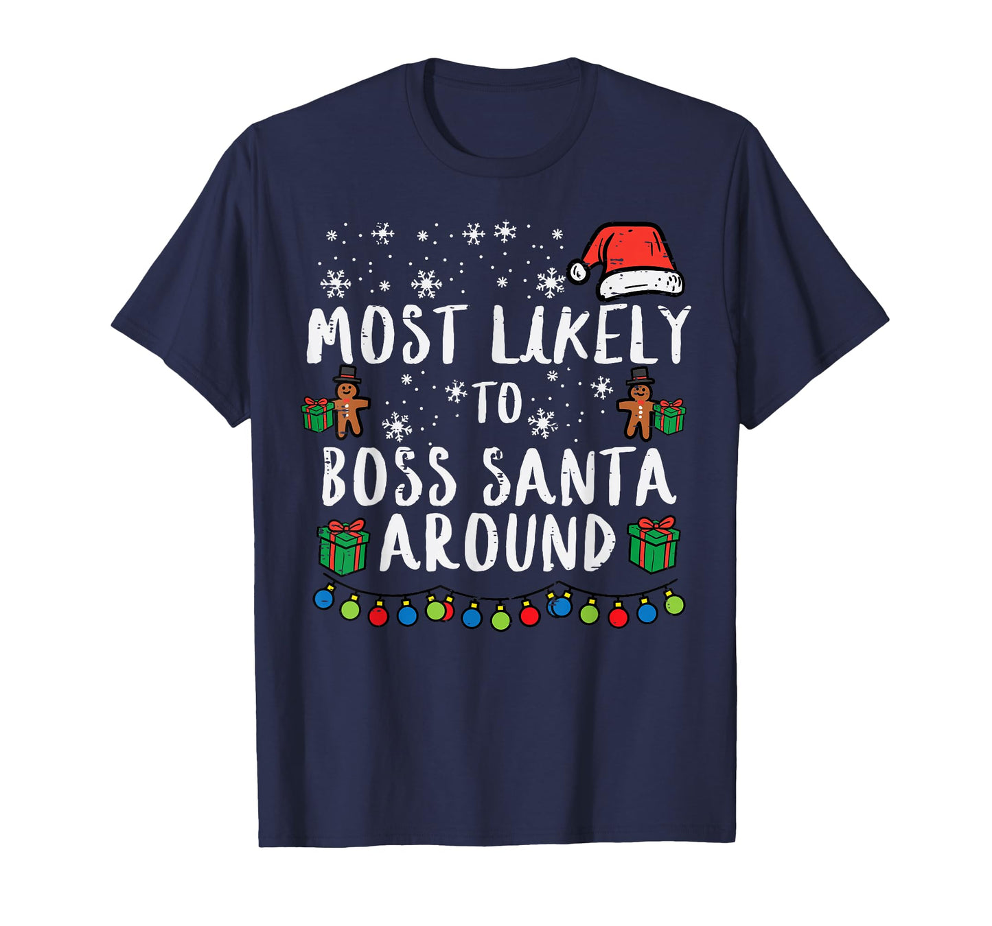 Christmas Boss Santa Around Xmas Matching Family Mom Women T-Shirt
