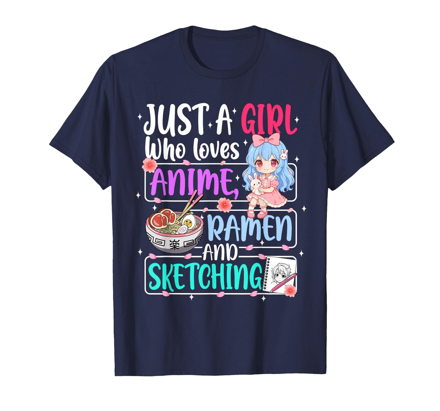 Just A Girl Who Loves Anime Ramen Sketching Japan Anime T-Shirt