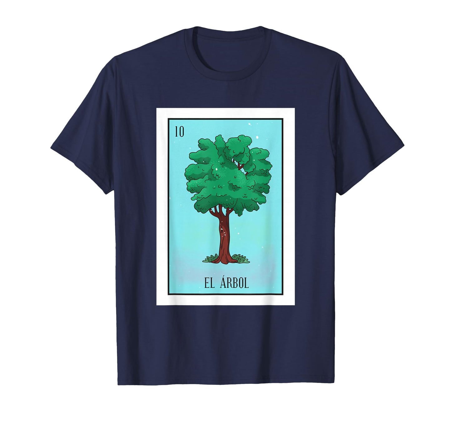 El Arbol The Tree Card Mexican Lottery T-Shirt