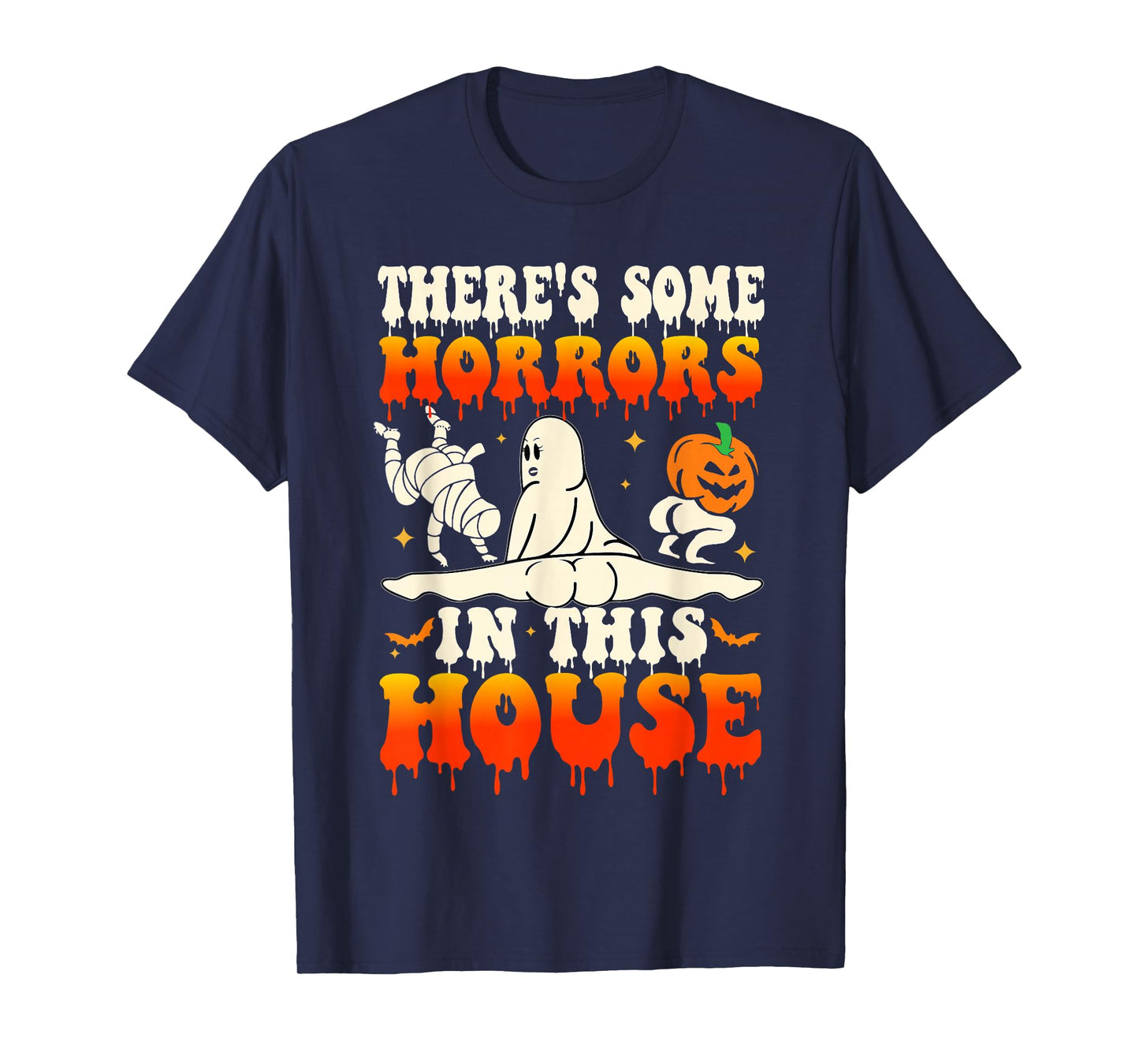 There's Some Horrors In This House Funny Ghost Halloween T-Shirt