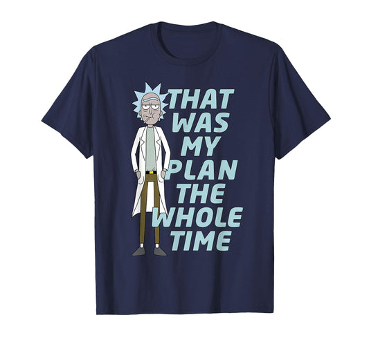 Rick and Morty That was My Plan Adult Cartoon Fashion T-Shirt