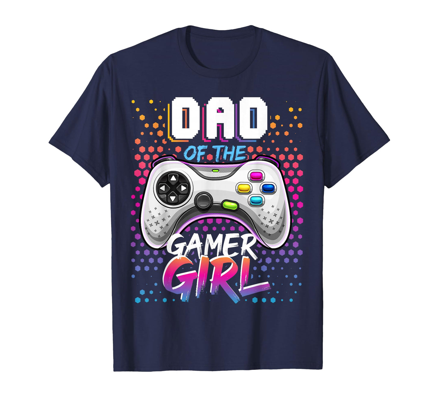 Dad of the Gamer Girl Matching Video Game Birthday Gift T-Shirt