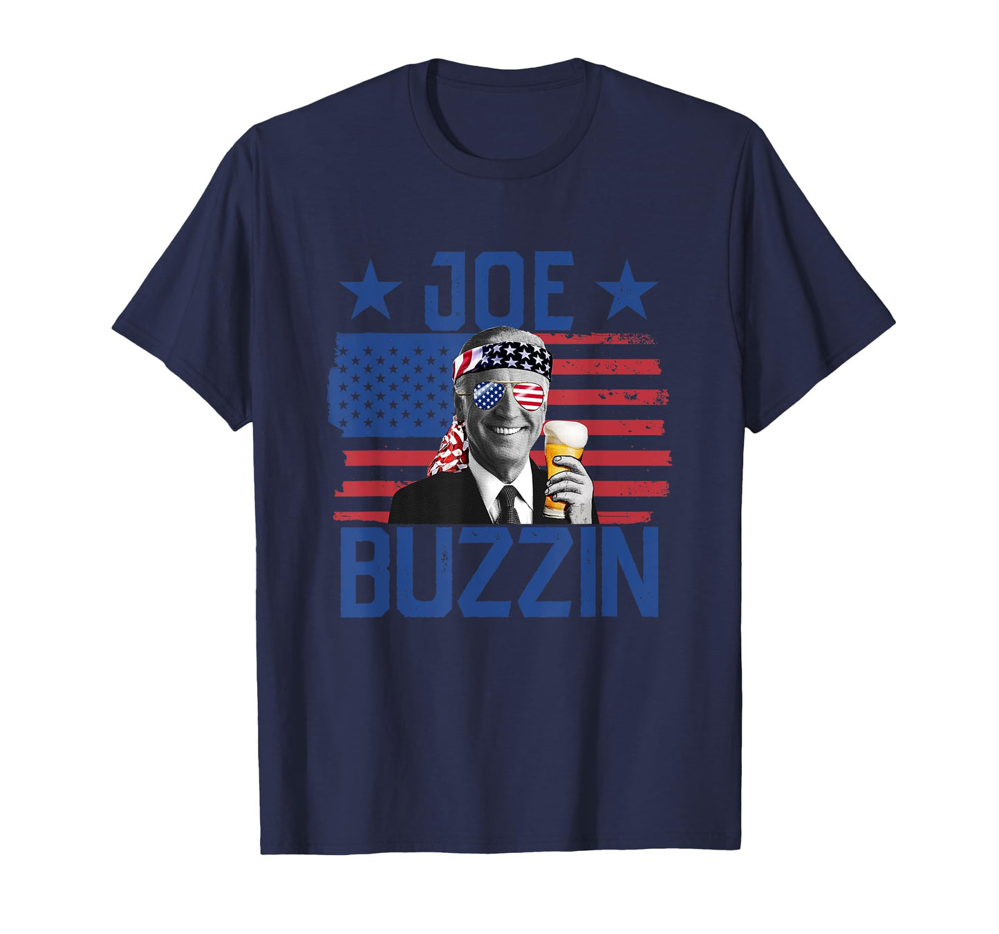 Joe Buzzin' 4th Of July Funny Drinking President Joe Biden Women Men T-Shirt
