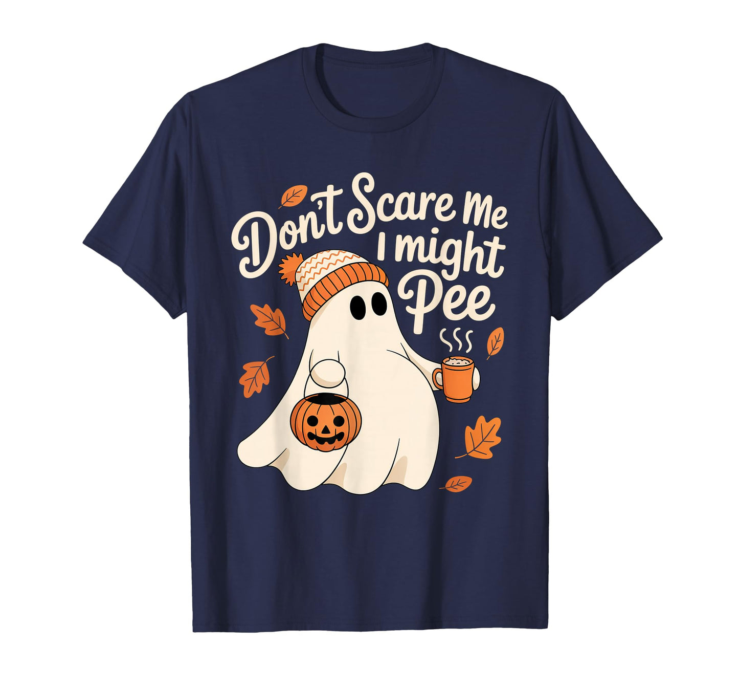 Don't Scare Me I Might Pee Funny Halloween Pregnant Ghost T-Shirt