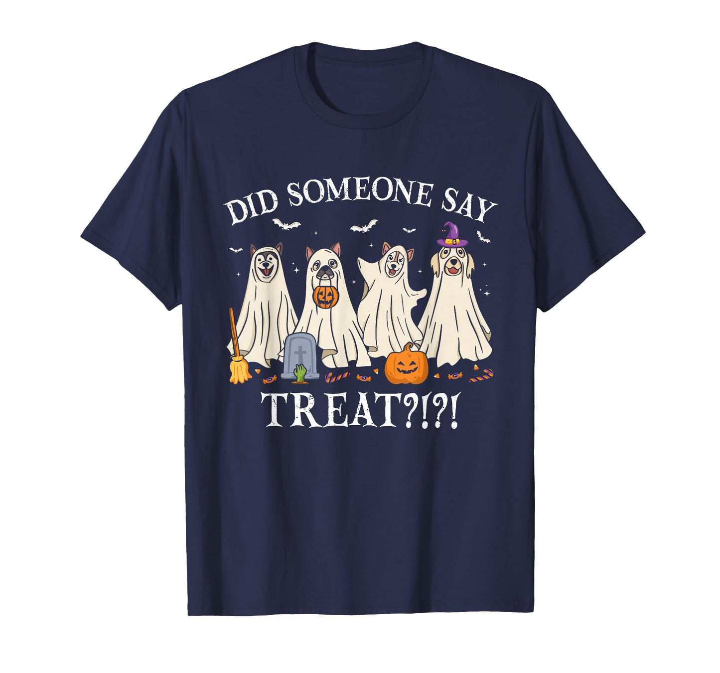 Halloween Ghost Dogs Did Someone Say Treat Ghost Dog Boo T-Shirt