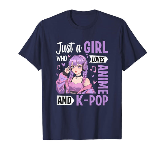 Just a Girl Who Loves Anime and K-Pop T-Shirt