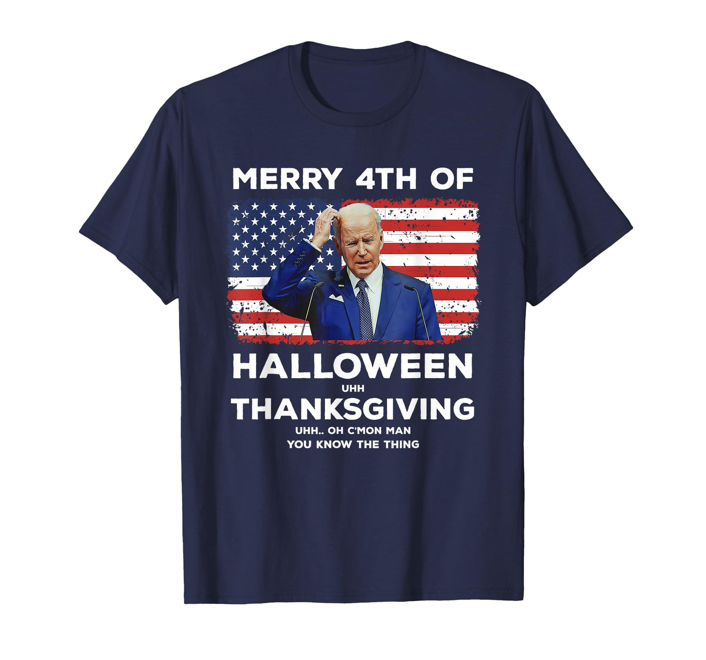 Confused Biden Merry 4th of Halloween Thanksgiving Funny Pun T-Shirt